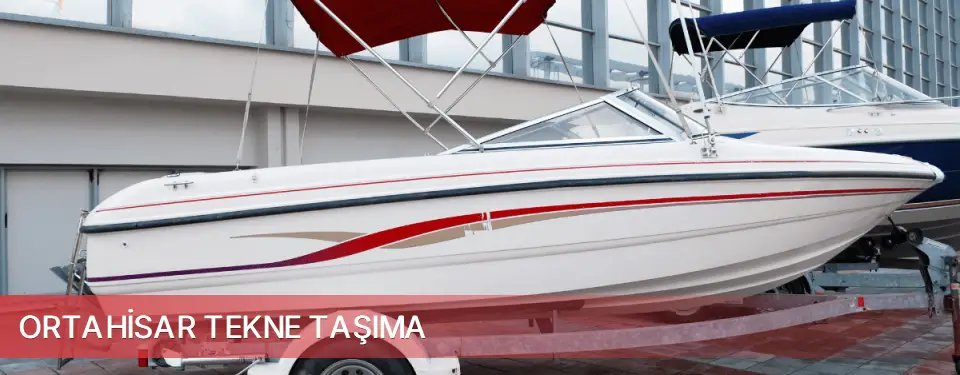 Ortahisar İlçemi Tekne Taşıma